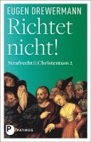 Eugen Drewermann - Richtet nicht!, Inbunden