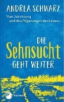 Die Sehnsucht geht weiter 1