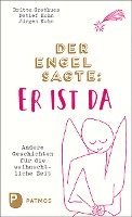 Der Engel sagte: Er ist da 1