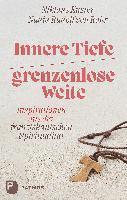 Innere Tiefe - grenzenlose Weite 1