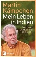 Martin Kämpchen - Mein Leben in Indien, Inbunden
