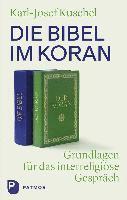 Karl-Josef Kuschel - Die Bibel im Koran, Inbunden