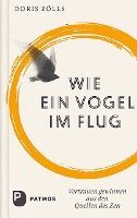 bokomslag Wie ein Vogel im Flug