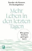 Sander de Hosson, Els Quaegebeur - Mehr Leben in den letzten Tagen, Häftad