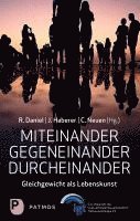 bokomslag Miteinander - Gegeneinander - Durcheinander