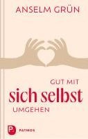 bokomslag Gut mit sich selbst umgehen