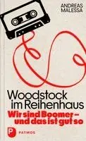 Andreas Malessa - Woodstock im Reihenhaus, Inbunden. Tillgänglighet: Lägg i varukorg