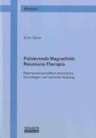 bokomslag Pulsierende Magnetfeld-Resonanz-Therapie