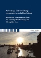 Verwaltungs- und Verwaltungsprozessrecht in der Fallbearbeitung 1