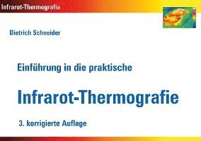 Einführung in die praktische Infrarot-Thermografie 1