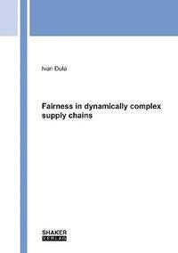 bokomslag Fairness in dynamically complex supply chains