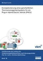 bokomslag Konzeptionierung eines ganzheitlichen Thermomanagementsystems für ein Plug-in Hybrid Electric Vehicle (PHEV)