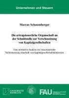 bokomslag Die ertragsteuerliche Organschaft an der Schnittstelle zur Verschmelzung von Kapitalgesellschaften