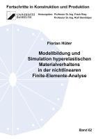 bokomslag Modellbildung und Simulation hyperelastischen Materialverhaltens in der nichtlinearen Finite-Elemente-Analyse