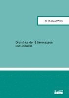 bokomslag Grundriss der Bibelexegese und -didaktik