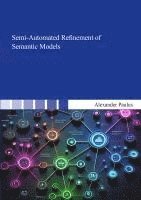 bokomslag Semi-Automated Refinement of Semantic Models