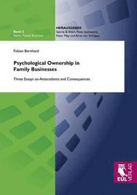 bokomslag Psychological Ownership in Family Businesses