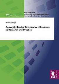 bokomslag Semantic Service Oriented Architectures in Research and Practice