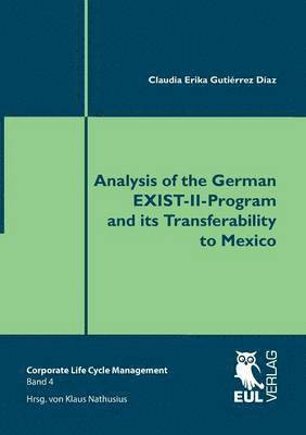 bokomslag Analysis of the German EXIST-II-Program and its Transferability to Mexico