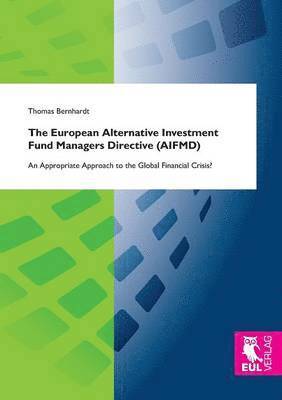 Thomas Bernhardt - European Alternative Investment Fund Managers Directive (Aifmd), Häftad