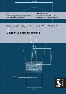 Stefan Kalms, Dorothee Zerwas, Harald F O Von Kortzfleisch, Dorothée Zerwas, Harald F. O. von Kortzfleisch - Ubiquitous Entrepreneurship, Häftad
