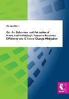 On the Behaviour and Attitudes of Firms and Individuals Towards Resource Efficiency and Climate Change Mitigation 1