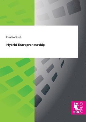 Hybrid Entrepreneurship 1