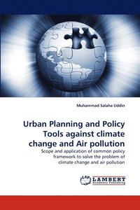 bokomslag Urban Planning and Policy Tools against climate change and Air pollution