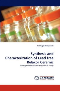 bokomslag Synthesis and Characterization of Lead free Relaxor Ceramic
