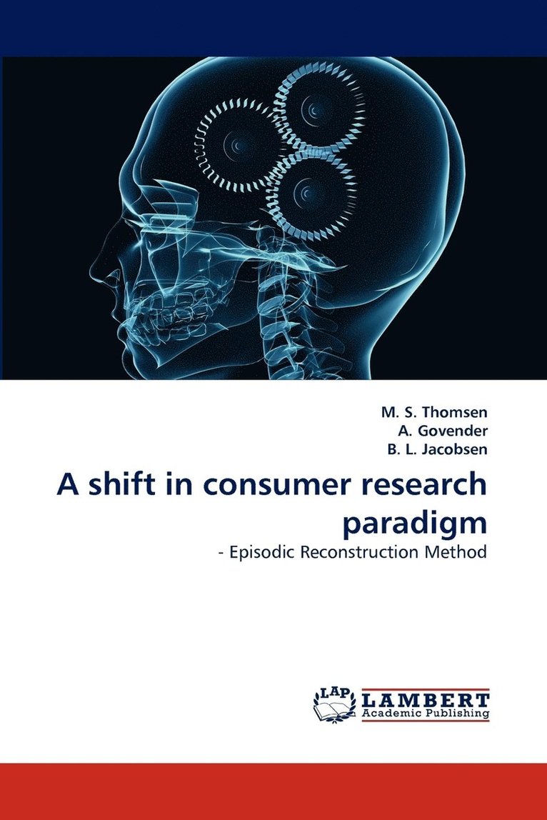 A shift in consumer research paradigm 1