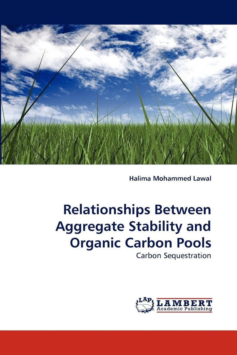 Relationships Between Aggregate Stability and Organic Carbon Pools 1