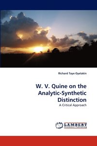 bokomslag W. V. Quine on the Analytic-Synthetic Distinction
