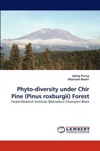 bokomslag Phyto-Diversity Under Chir Pine (Pinus Roxburgii) Forest
