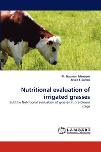bokomslag Nutritional Evaluation of Irrigated Grasses