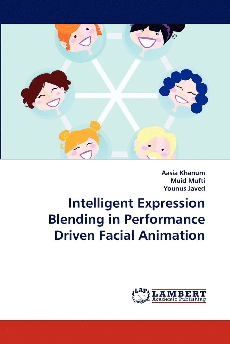 Intelligent Expression Blending in Performance Driven Facial Animation 1