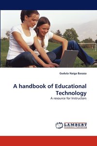 bokomslag A Handbook of Educational Technology