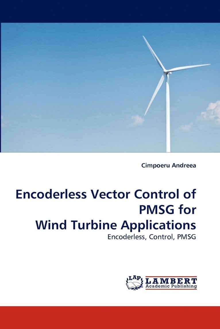 Encoderless Vector Control of Pmsg for Wind Turbine Applications 1