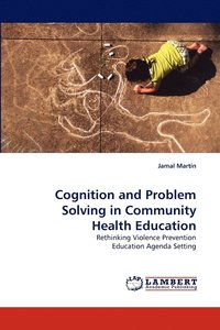 bokomslag Cognition and Problem Solving in Community Health Education