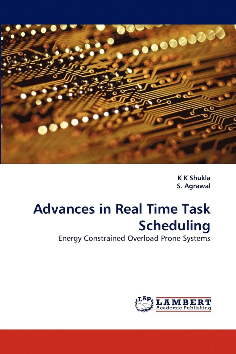 Advances in Real Time Task Scheduling 1