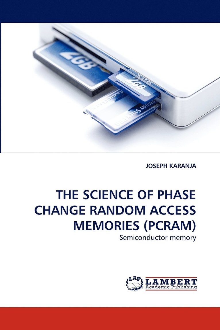 The Science of Phase Change Random Access Memories (Pcram) 1