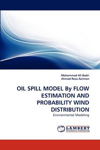 bokomslag Oil Spill Model by Flow Estimation and Probability Wind Distribution