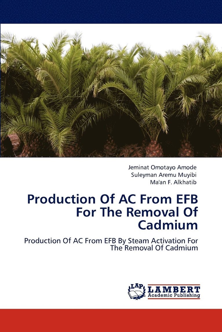 Production of AC from Efb for the Removal of Cadmium 1