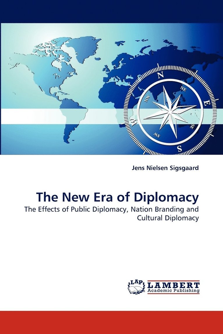 Jens Nielsen Sigsgaard - New Era of Diplomacy, Häftad