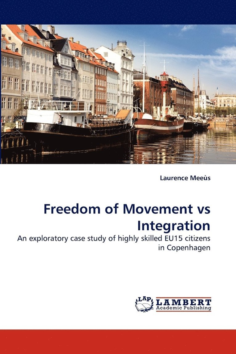 Freedom of Movement Vs Integration 1