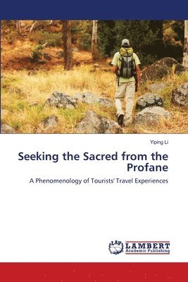 Seeking the Sacred from the Profane 1