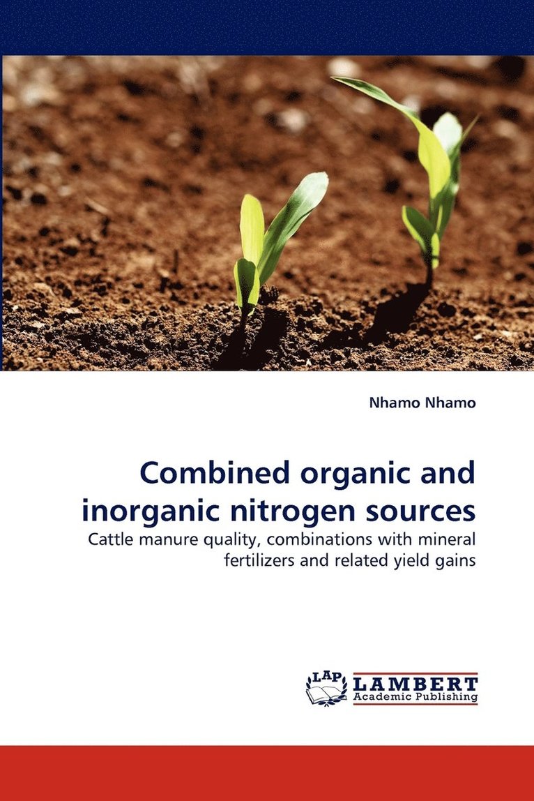 Combined organic and inorganic nitrogen sources 1