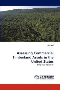 bokomslag Assessing Commercial Timberland Assets in the United States