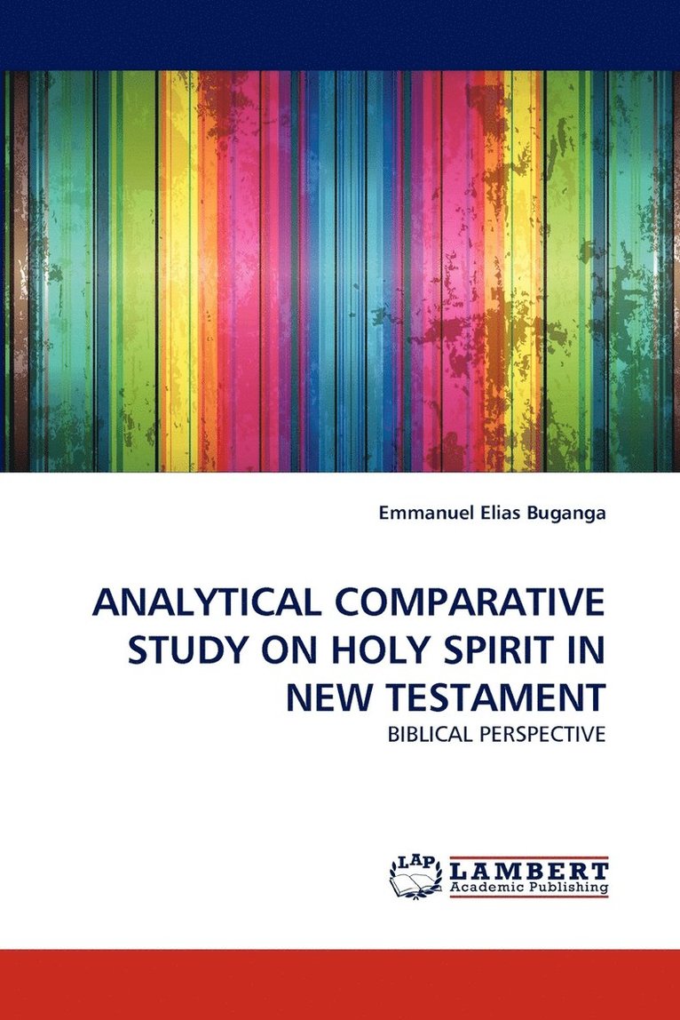 Analytical Comparative Study on Holy Spirit in New Testament 1