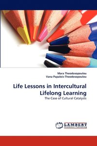 bokomslag Life Lessons in Intercultural Lifelong Learning
