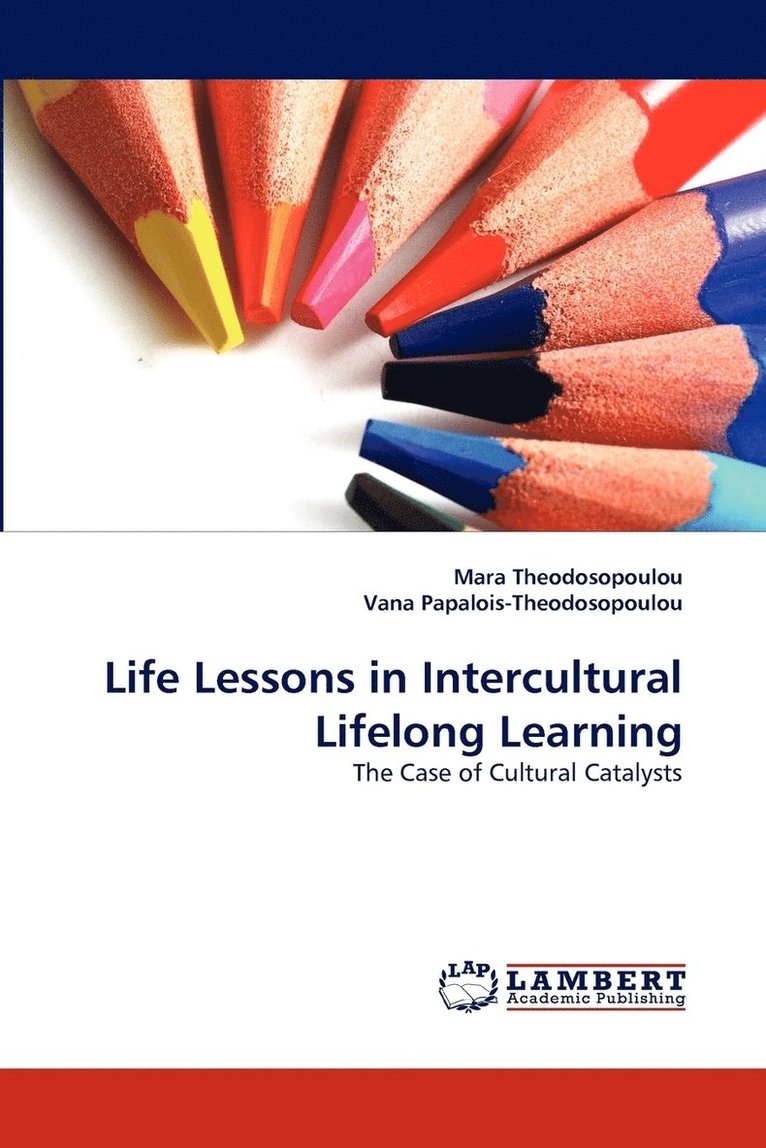 Life Lessons in Intercultural Lifelong Learning 1